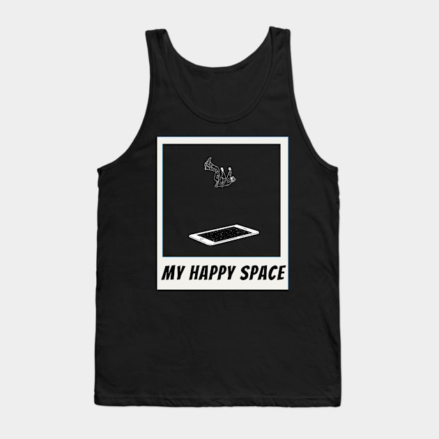 My Happy Space Tank Top by ROID ONE 